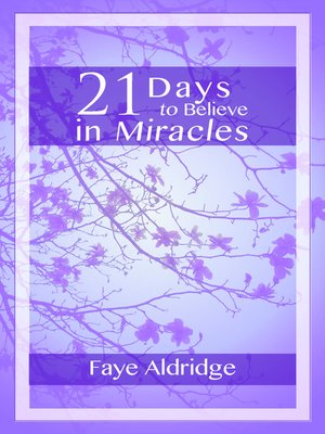 cover image of 21 Days to Believe in Miracles